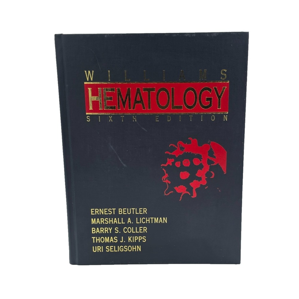 Williams Hematology 6th Edition Beutler Lichtman Coller Hardcover Medical Text